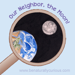 Our Neighbor, the Moon Printables